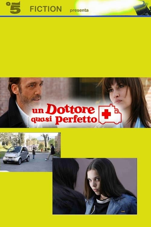 Постер: Un dottore quasi perfetto