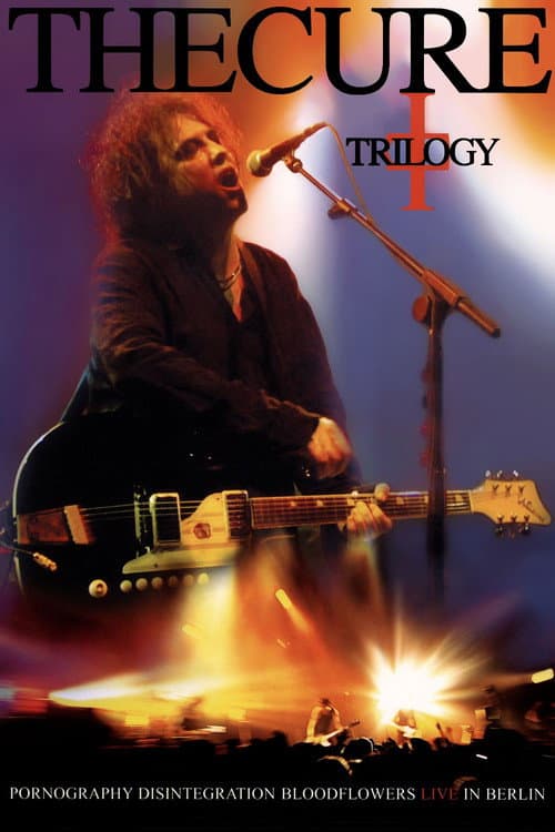 Постер: The Cure: Trilogy
