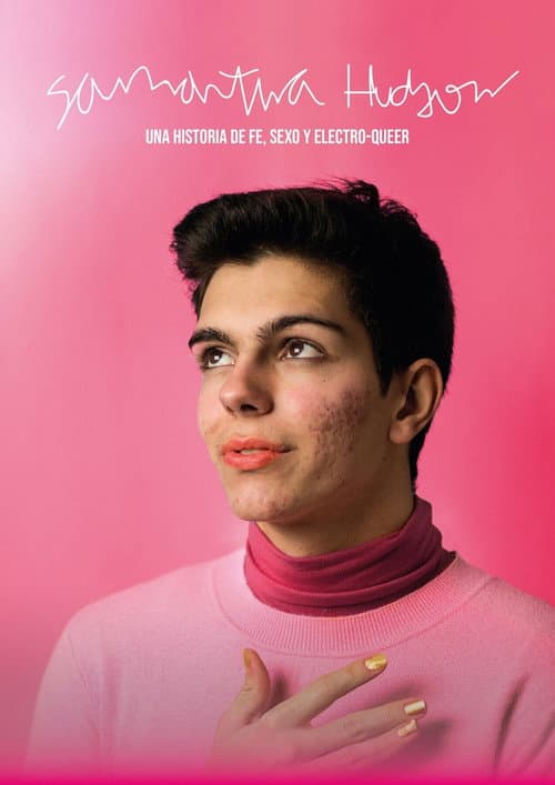 Постер: Samantha Hudson, una historia de fe, sexo y electro-queer