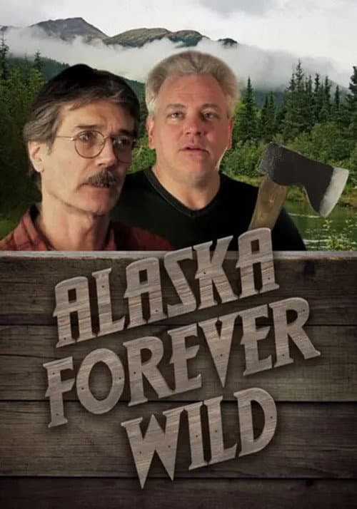 Постер: Alaska: Forever Wild