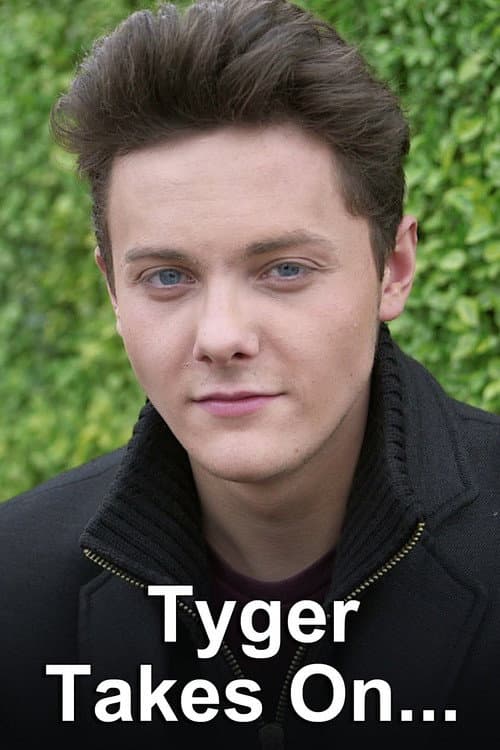 Постер: Tyger Takes On...