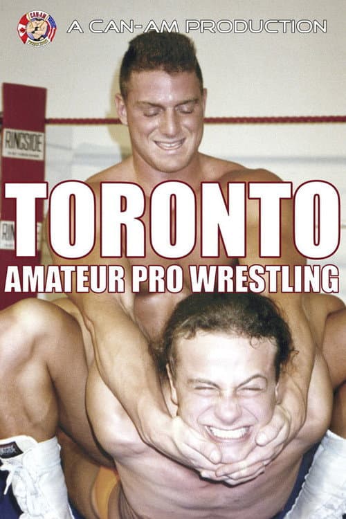 Постер: Toronto Amateur Pro Wrestling