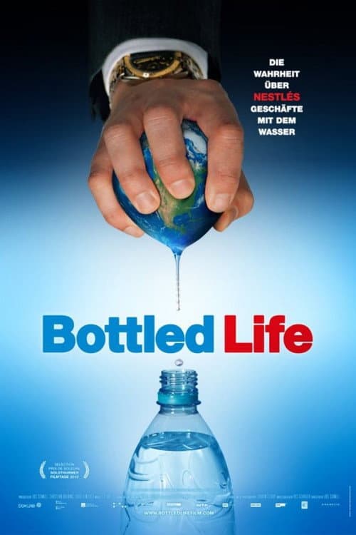Постер: Bottled Life: Nestle's Business with Water