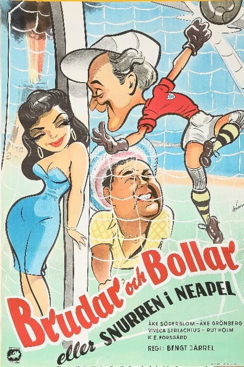 Постер: Brudar och bollar