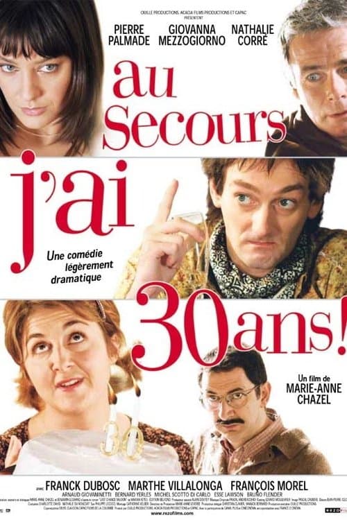 Постер: Au secours, j'ai 30 ans !