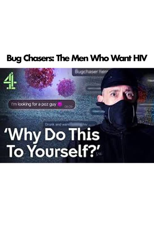 Постер: Bug Chasers: The Men Who Want HIV