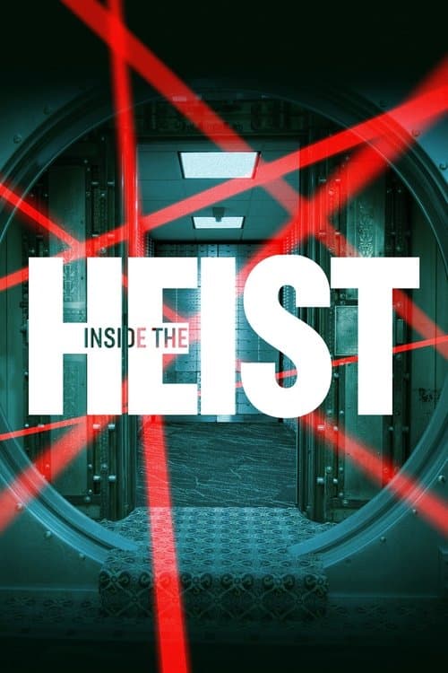 Постер: Inside the Heist
