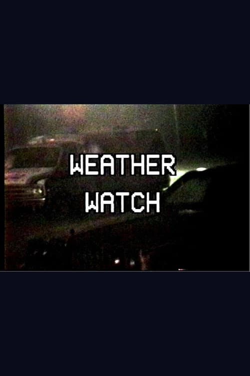 Постер: Weather Watch