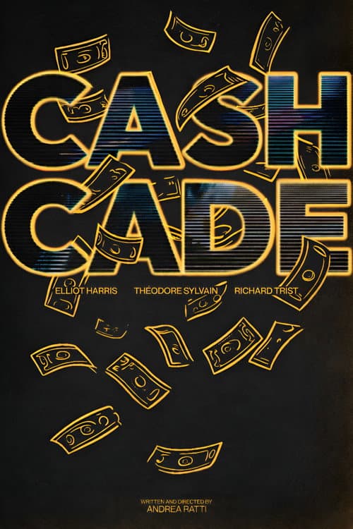 Постер: Cashcade