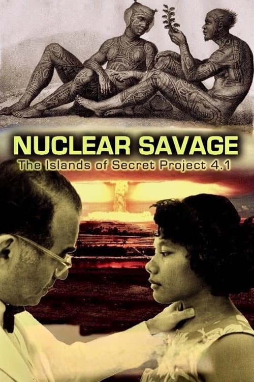 Постер: Nuclear Savage: The Islands of Secret Project 4.1