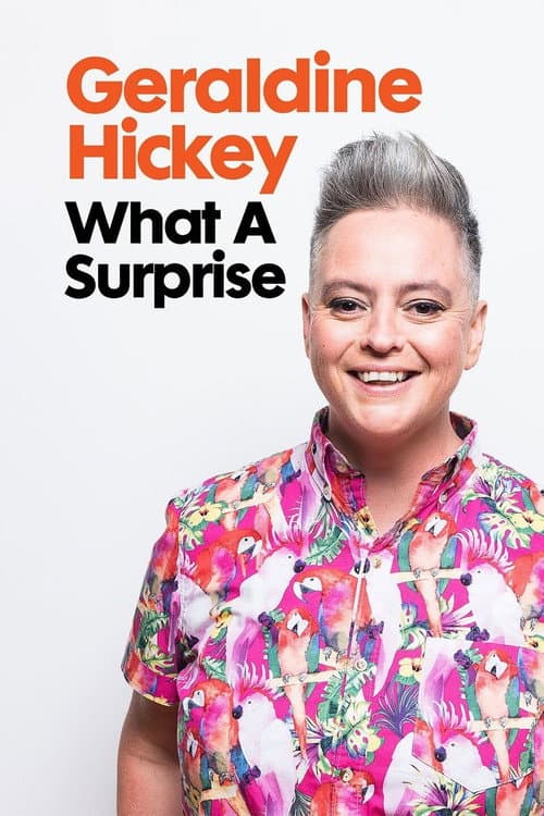 Постер: Geraldine Hickey: What a Surprise