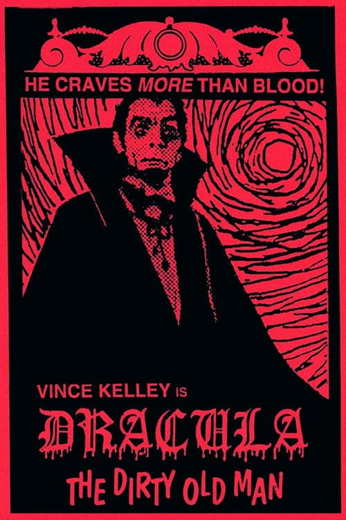 Постер: Dracula (The Dirty Old Man)
