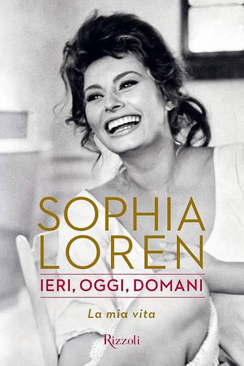 Постер: Sophia: Ieri, oggi, domani