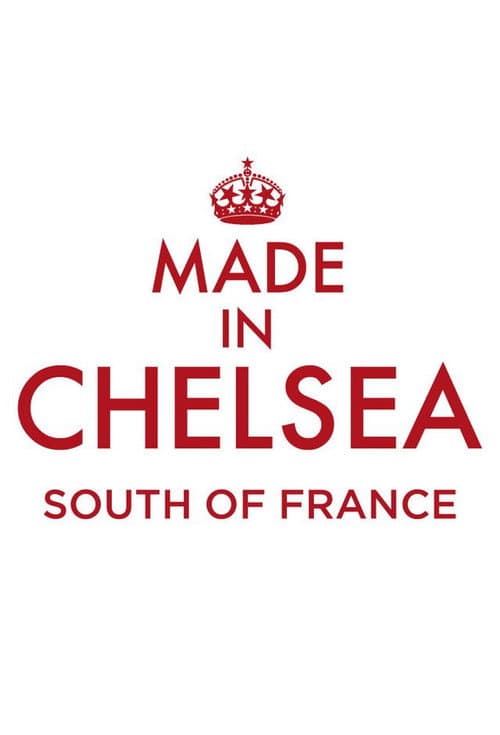Постер: Made in Chelsea South of France