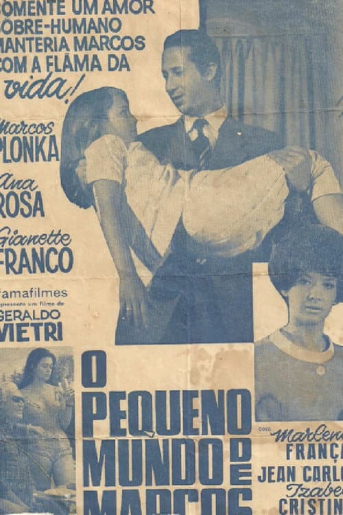 Постер: O Pequeno Mundo de Marcos