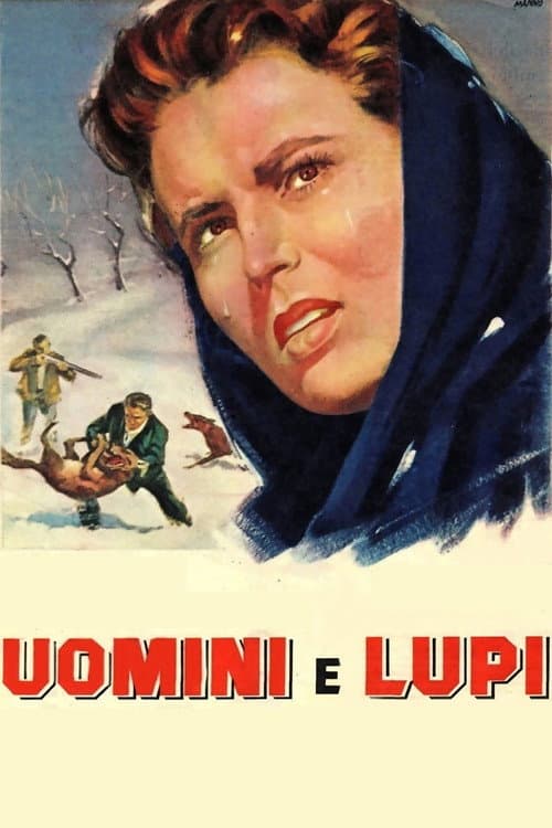 Постер: Uomini e lupi