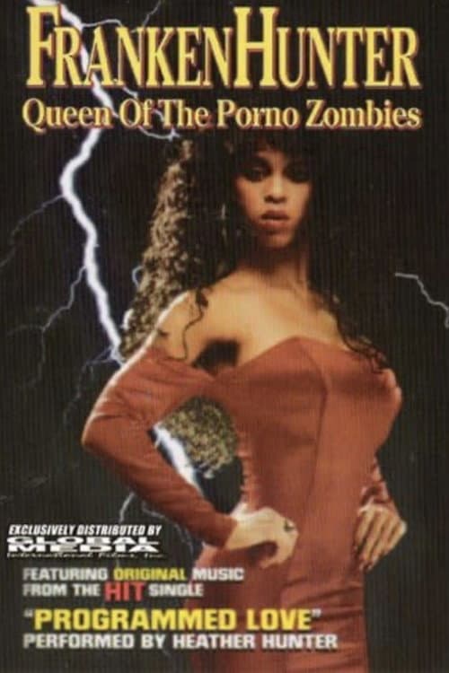 Постер: Franken Hunter: Queen of the Porno Zombies
