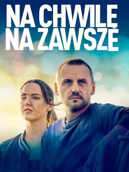 Постер: Na chwilę, na zawsze