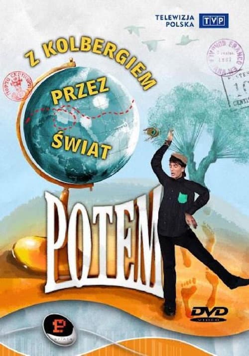 Постер: Kabaret Potem - Z Kolbergiem przez świat