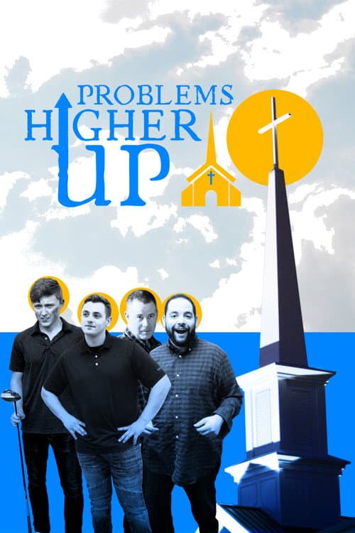 Постер: Problems Higher Up