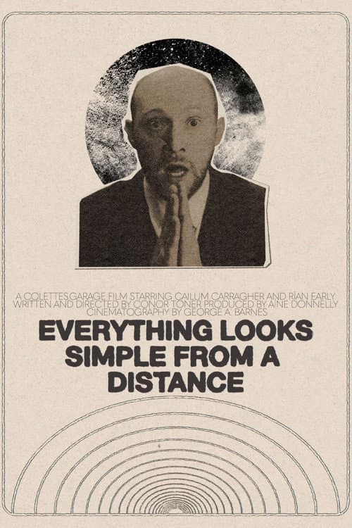 Постер: Everything Looks Simple from a Distance
