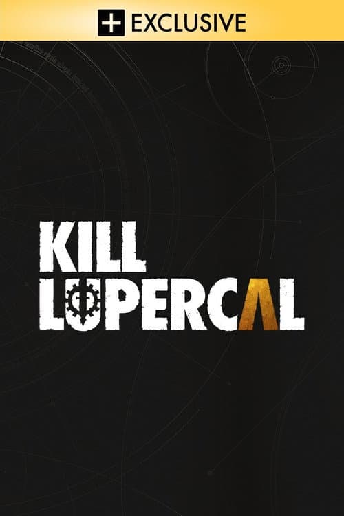 Постер: Kill Lupercal