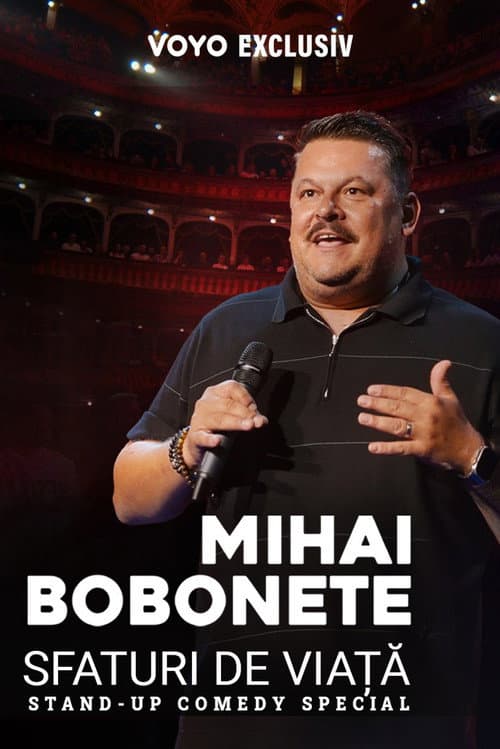 Постер: Mihai Bobonete: Sfaturi de viață