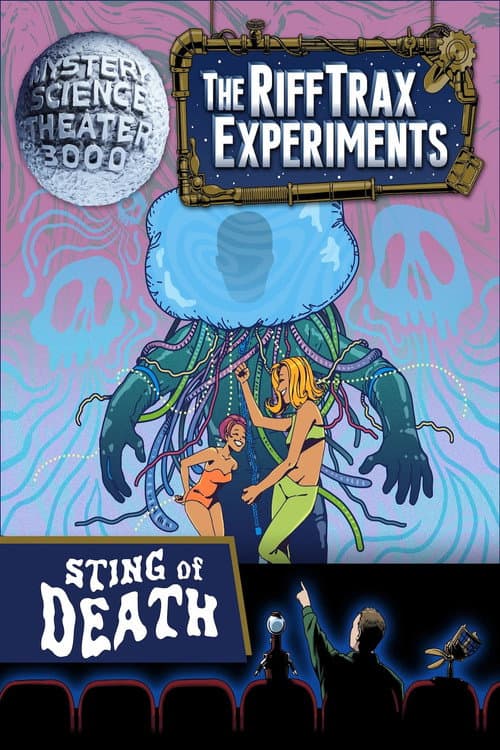 Постер: Mystery Science Theater 3000: The RiffTrax Experiments — Sting of Death