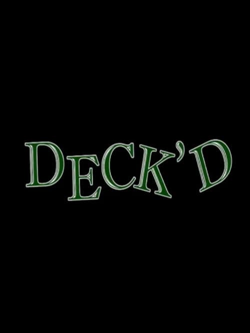 Постер: Deck'd