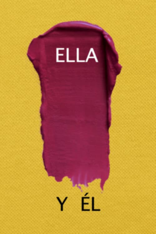 Постер: Ella y Él