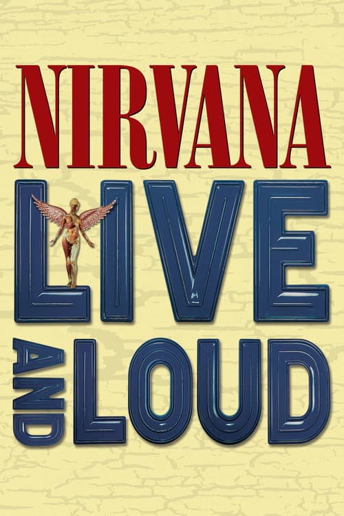 Постер: Nirvana: Live and Loud