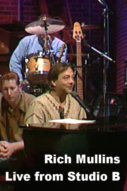 Постер: Rich Mullins: Live from Studio B