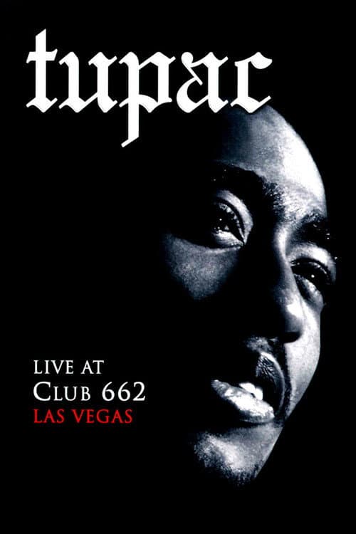Постер: Tupac: Live at Club 662