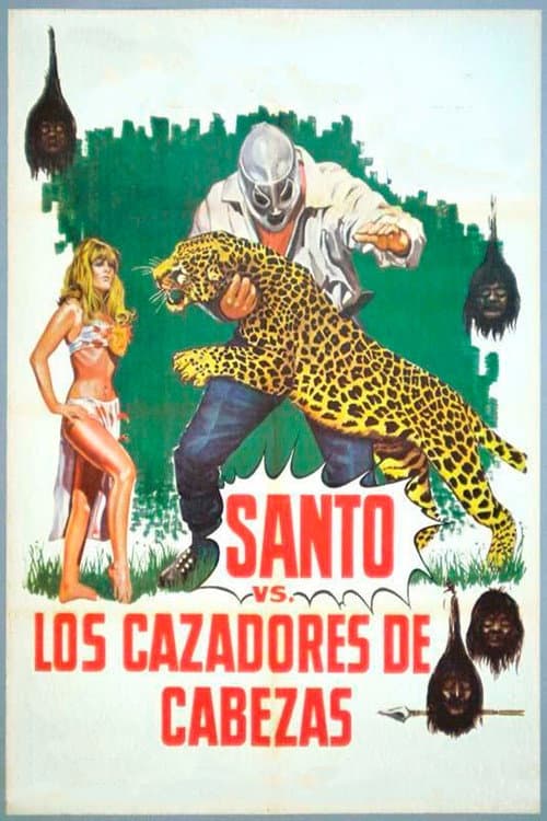 Постер: Santo contra los cazadores de cabezas