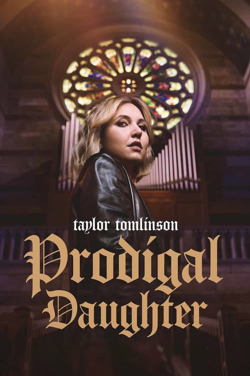 Постер: Taylor Tomlinson: Prodigal Daughter