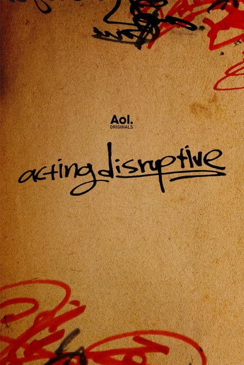 Постер: Acting Disruptive