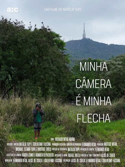 Постер: Minha Câmera é Minha Flecha
