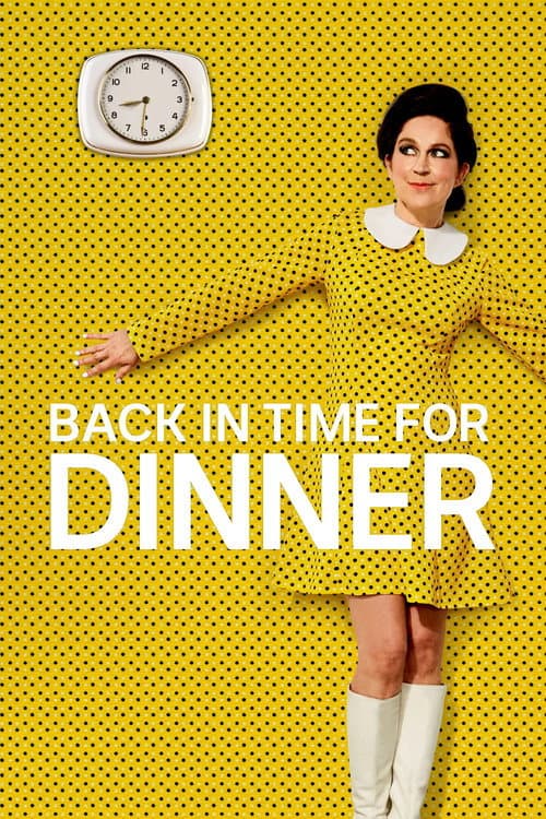 Постер: Back in Time for Dinner