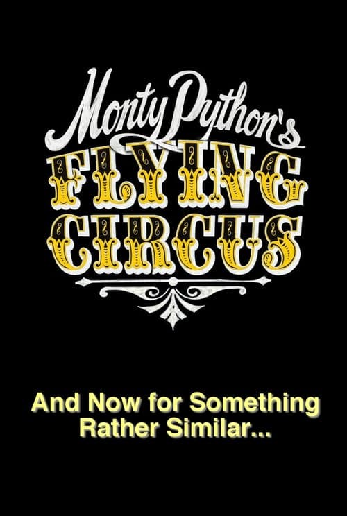 Постер: Monty Python: And Now for Something Rather Similar