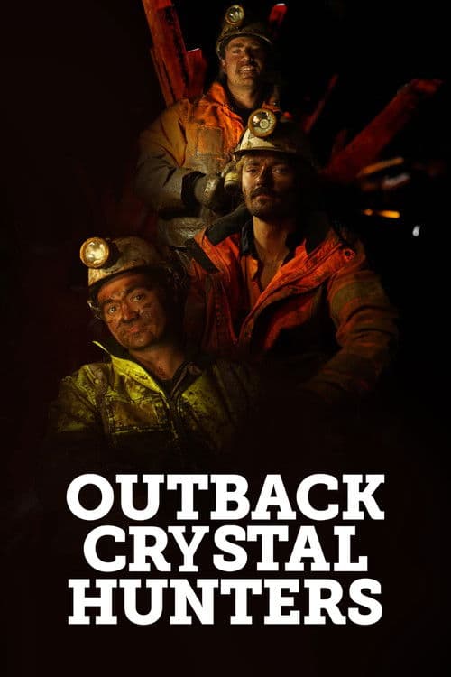 Постер: Outback Crystal Hunters