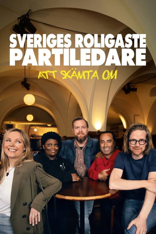 Постер: Sveriges roligaste partiledare