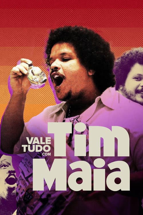 Постер: Vale Tudo com Tim Maia