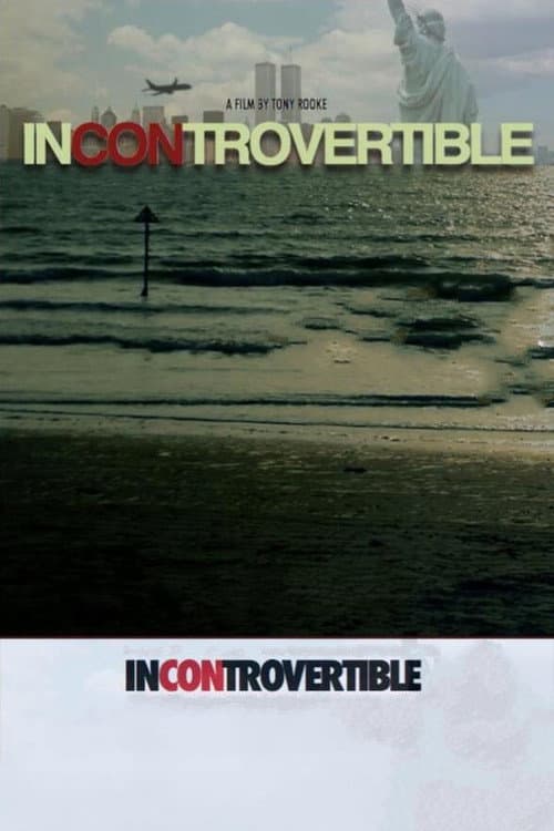 Постер: Incontrovertible