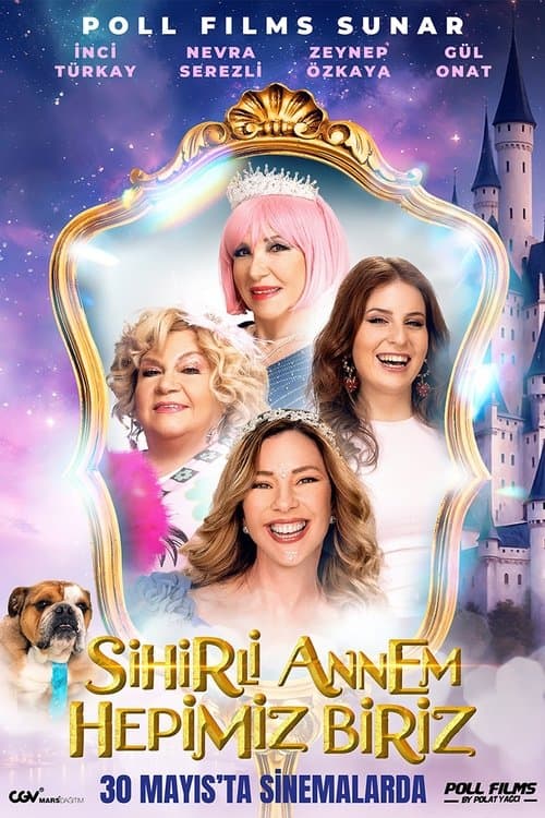 Постер: Sihirli Annem: Hepimiz Biriz