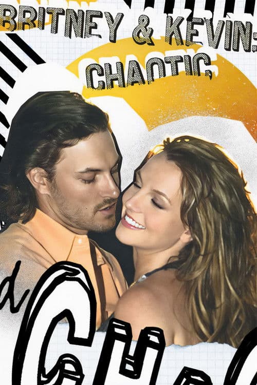 Постер: Britney and Kevin: Chaotic