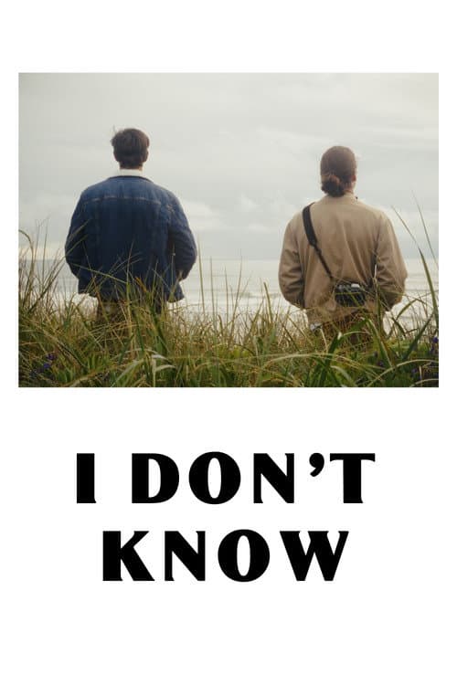 Постер: I Don't Know