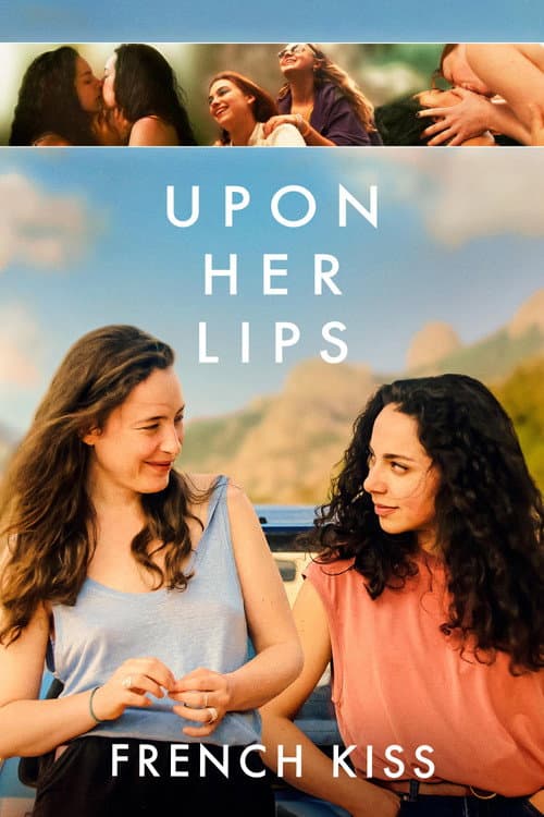 Постер: Upon Her Lips: French Kiss