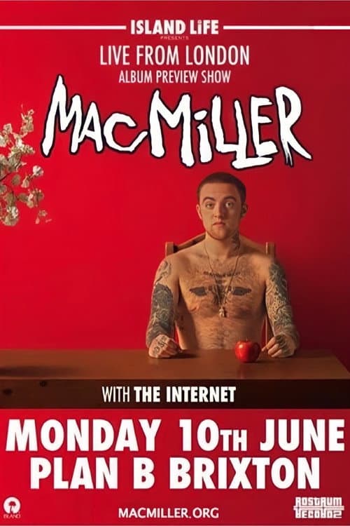 Постер: Mac Miller: Live From London