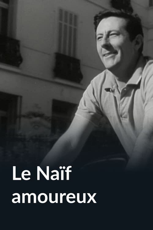 Постер: Le Naïf amoureux