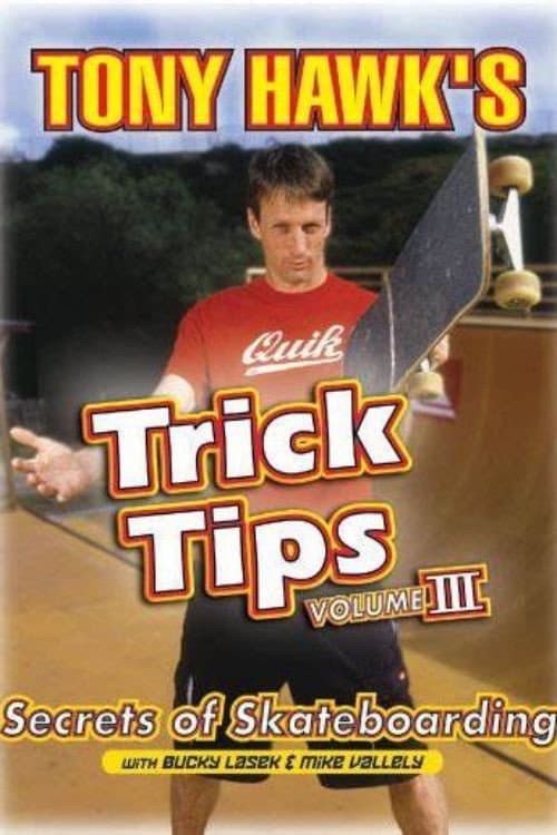 Постер: Tony Hawk's Trick Tips Volume III: Secrets of Skateboarding